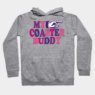 My Coaster Buddy Hoodie